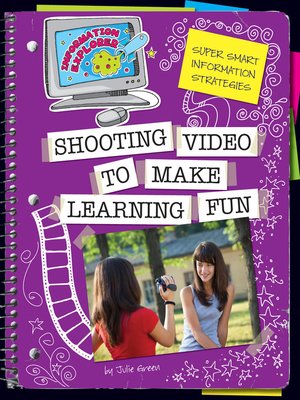 cover image of Shooting Video to Make Learning Fun
